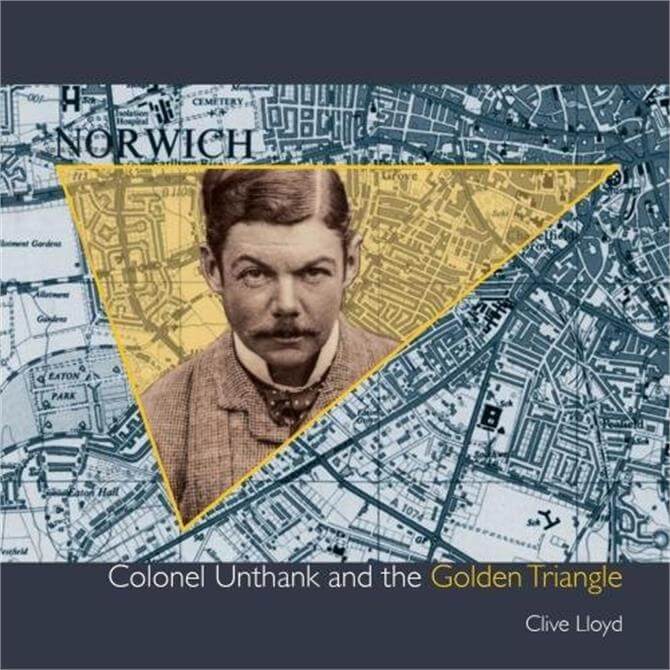 Colonel Unthank and the Golden Triangle by Clive Lloyd (Paperback)